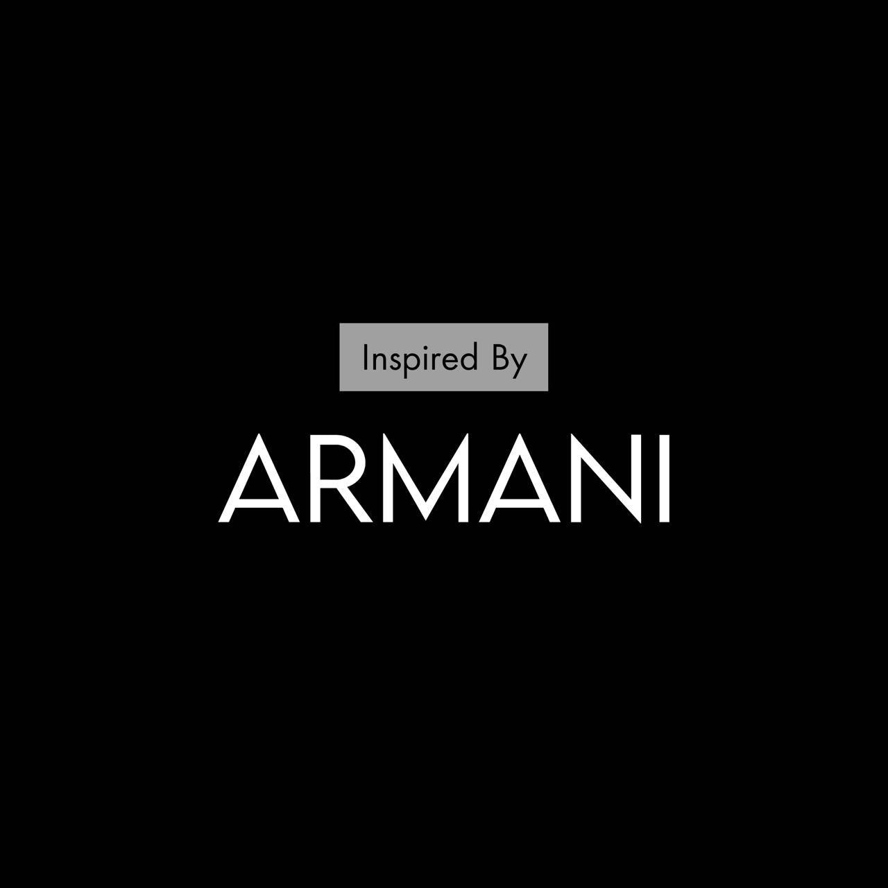 Inspired by ARMANI
